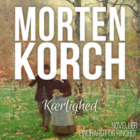 Kærlighed - Morten Korch