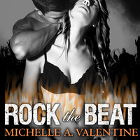 Rock the Beat - Michelle A. Valentine
