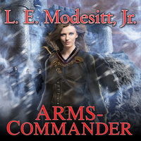 Arms-Commander - L. E. Modesitt, Jr.