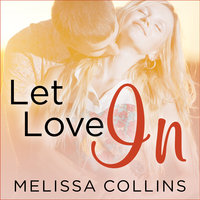 Let Love In - Melissa Collins
