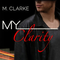 My Clarity - M. Clarke