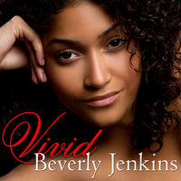 Vivid - Beverly Jenkins