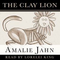The Clay Lion - Amalie Jahn