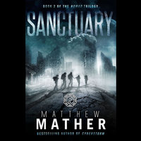Sanctuary: Book Two of Nomad - Matthew Mather