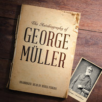 The Autobiography of George Müller - George Müller