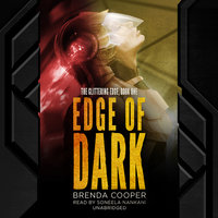 Edge of Dark: The Glittering Edge, Book One - Brenda Cooper
