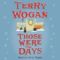 Those Were the Days - Terry Wogan