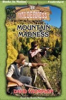 Mountain Madness - David Thompson