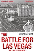 The Battle For Las Vegas - Dennis N. Griffin