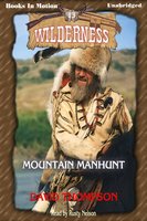 Mountain Manhunt - David Thompson