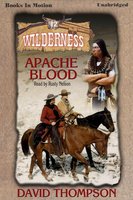 Apache Blood - David Thompson