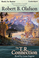 The T.R. Connection - Robert B. Olafson