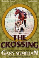 The Crossing - Gary McMillan