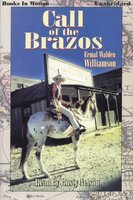 Call of the Brazos - Ermal Walden Williamson