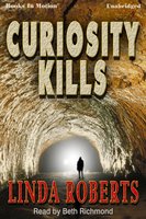 Curiosity Kills - Linda Roberts