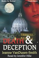 Death and Deception - Jeanne Van Dusen-Smith