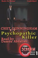 Psychopathic Killer - Chet Cunningham