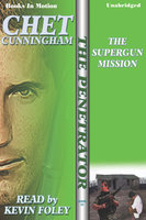 The Supergun Mission - Chet Cunningham