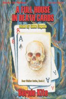 A Full House In Death Cards - Bernie Kite
