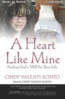 A Heart Like Mine - Cindy Valenti-Scinto