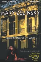 Something Very Wild - Mary Zelinsky