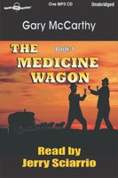 The Medicine Wagon - Gary McCarthy