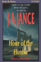 Hour of the Hunter - J.A. Jance