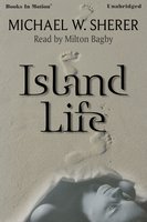 Island Life - Michael W. Sherer