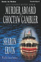 Murder Aboard The Choctaw Gambler - Sharon Ervin