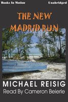The New Madrid Run - Michael Reisig
