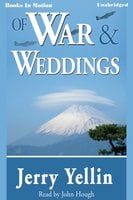 Of War And Weddings - Jerry Yellin