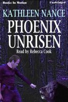 Phoenix Unrisen - Kathleen Nance