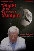 Plight of the Toothless Vampire - Steve Stillwell