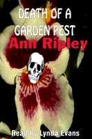 Death of a Garden Pest - Ann Ripley