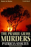 The Prairie Grass Murders - Patricia Stoltey