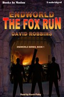 The Endworld: Fox Run - David Robbins