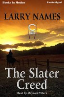 The Slater Creed - Larry Names