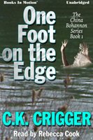 One Foot on the Edge - CK Crigger