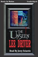 The Unseen - Lee Driver