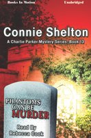 Phantoms Can Be Murder - Connie Shelton