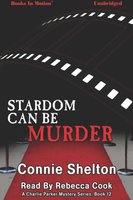 Stardom Can Be Murder - Connie Shelton