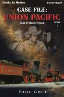 Union Pacific - Paul Colt