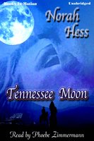 Tennessee Moon - Norah Hess