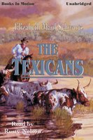 The Texicans - Elizabeth Maul Schwartz