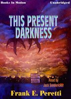 This Present Darkness - Frank Peretti