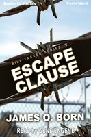 Escape Clause - James O. Born