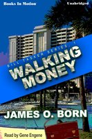 Walking Money - James O. Born