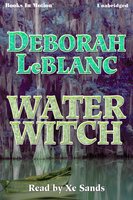 Water Witch - Deborah LeBlanc