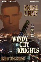 Windy City Knights - Michael A. Black