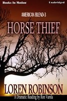 Horse Thief - Loren Robinson